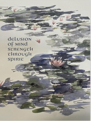 cover image of Delusion of Mind Strength Through Spirit